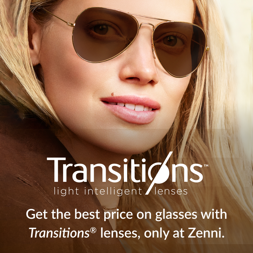 Transitions® Lenses now at Zenni